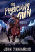 The Physician's Gun: Inspired by true events by John Evan Harris