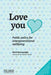 Love you: Public policy for intergenerational wellbeing by Girol Karacaoglu