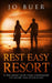 Rest Easy Resort by Jo Buer