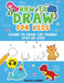 How to Draw for Kids Ages 4-8: Learn To Draw 100 Things Step-by-Step (Unicorns Mermaids: Laurent by Adrian, Adrian