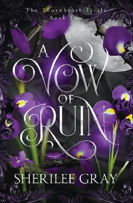 A Vow of Ruin by Sherilee Gray