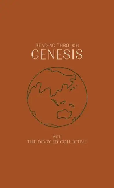 Reading Through Genesis With The Devoted Collective by Aimée Walker