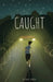 Caught by Jenny Jenkins