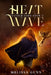 Heat Wave by Melissa Gunn