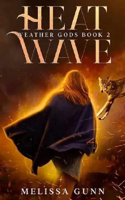 Heat Wave by Melissa Gunn