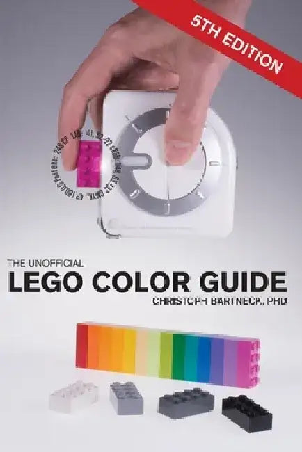 The Unofficial LEGO Color Guide: Fifth Edition by Christoph Bartneck