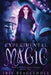 Experimental Magic: Myrtlewood Mysteries Book 2: Myrtlewood Mysteries Book by Iris Beaglehole