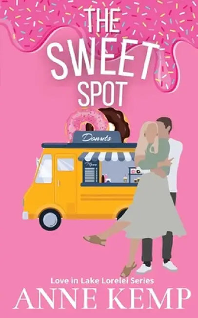 The Sweet Spot by Anne Kemp