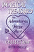 Magical Treasury: The Adventures of Rosie Hart Collection by Iveta Ongley
