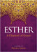 Esther: A Channel of Grace by Satoro, Patience