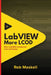 LabVIEW - More LCOD: More LabVIEW Component Oriented Design by Rob Maskell