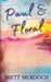 Paul and Floral by Brett Murdoch