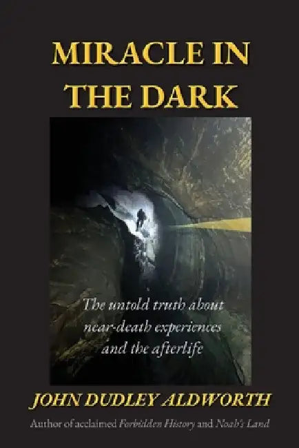 Miracle in the Dark by John Dudley Aldworth