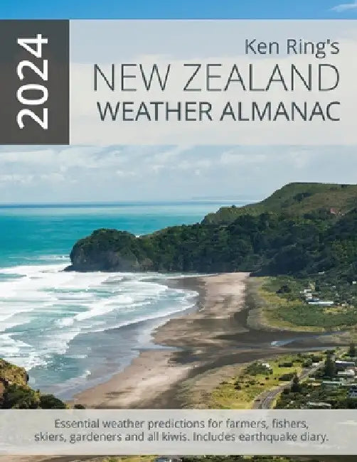 New Zealand Weather Almanac 2024 (Paperback) by Ken Ring