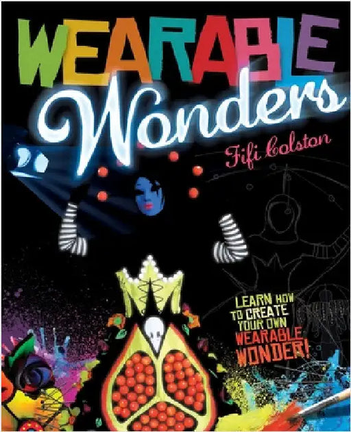 Wearable Wonders by Colston, Fifi