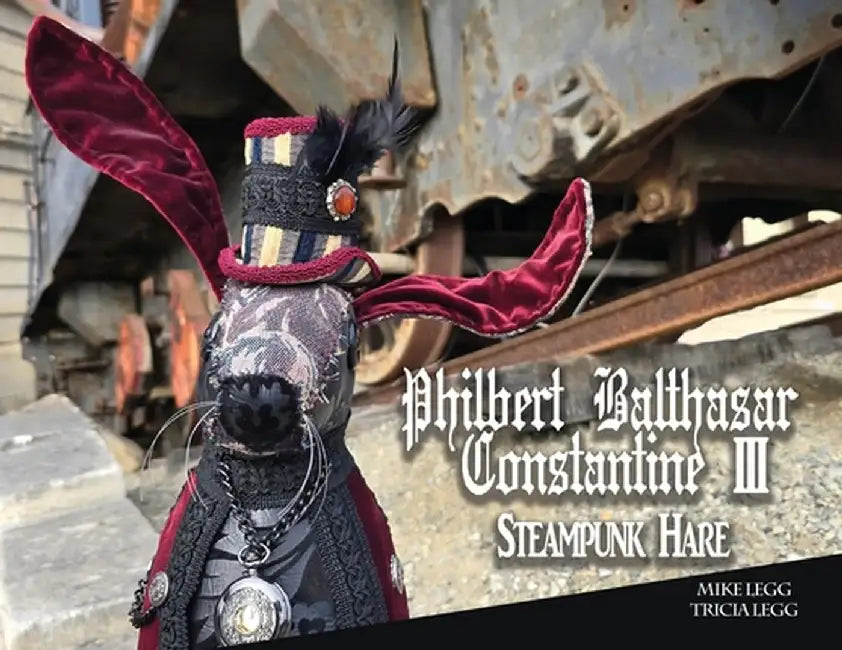 Philbert Balthasar Constantine 111 Steampunk Hare by Legg