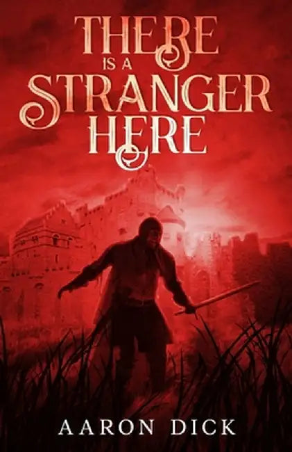 There Is A Stranger Here by Aaron Dick