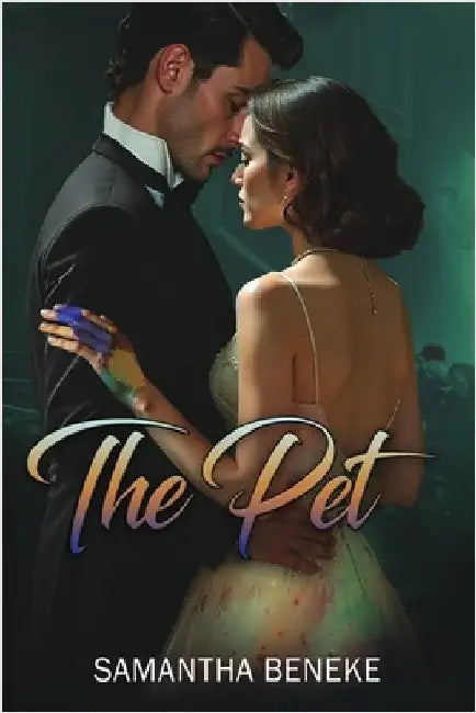 The Pet by Beneke, Samantha