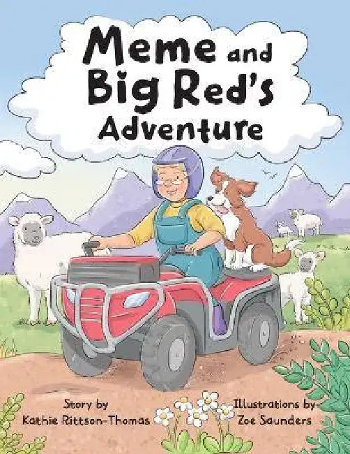 Meme and Big Red's Adventure by Kathie Rittson-Thomas, Zoe Saunders