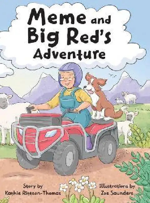 Meme and Big Red's Adventure by Kathie Rittson-Thomas, Zoe Saunders