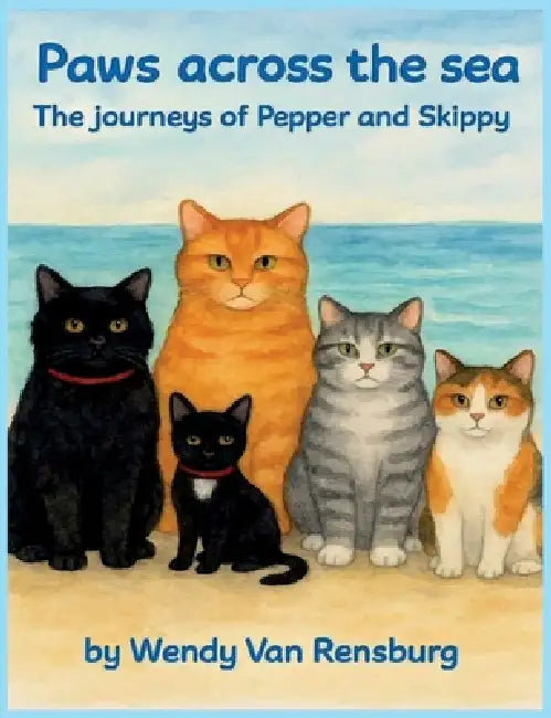 Paws across the sea: The journeys of Pepper and Skippy by Wendy Jansen Van Rensburg