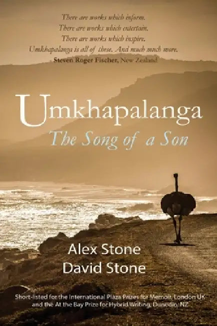 Umkhapalanga - the Song of a Son: The Song of a Son by Alex Stone, David Stone