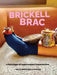 Brickell Brac: a bricolage of impermanent imperfection by Kalou Koefoed