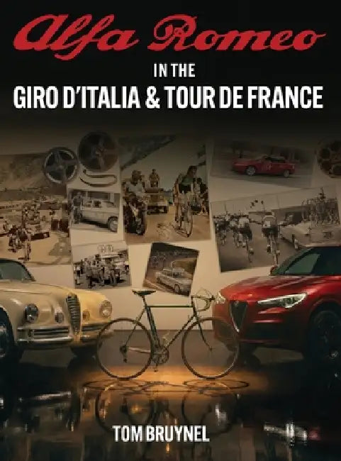 Alfa Romeo nel Giro d'Italia e Tour de France by Tom Bruynel