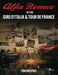 Alfa Romeo in the Giro d'Italia & Tour de France by Tom Bruynel