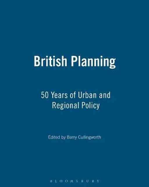 British Planning by Barry Cullingworth
