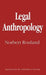 Legal Anthropology by Norbert Rouland
