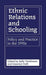 Ethnic Relations and Schooling by Sally Tomlinson