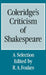 Coleridge's Criticism of Shakespeare by Foakes