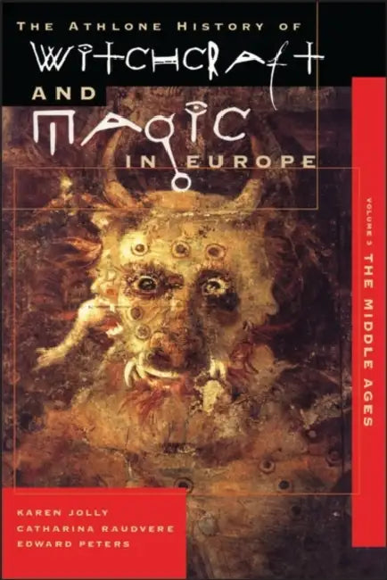 Witchcraft And Magic In Europe Volume 3 by Karen Jolly