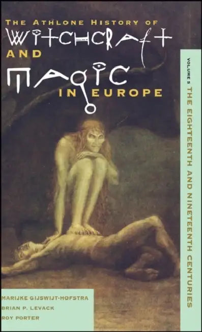Witchcraft And Magic In Europe Volume 5 by Marijke Gijswijt-Hofstra