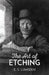 The Art of Etching by E. S. Lumsden