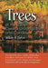 Trees of the Eastern and Central United States and Canada: The Identification, Habits, Distribution, Woodlore and Uses of Conifers and Hardwoods, Both by William M. Harlow