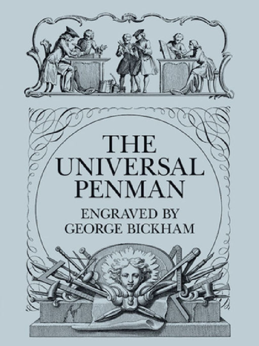 The Universal Penman by George Bickham