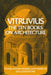 Ten Books on Architecture by Vitruvius