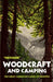 Woodcraft and Camping by George W. Sears Nessmuk