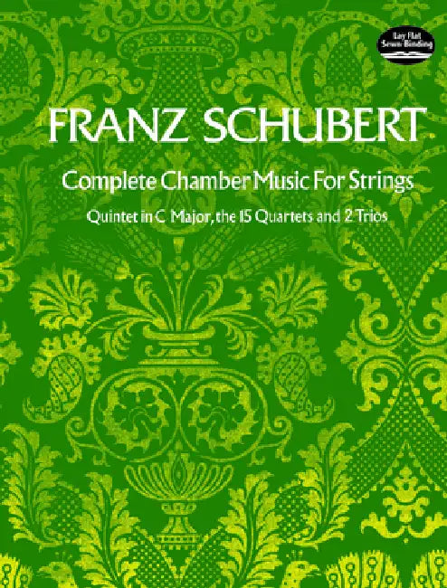 Complete Chamber Music for Strings by Franz Schubert