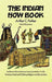 The Indian How Book by Arthur C. Parker