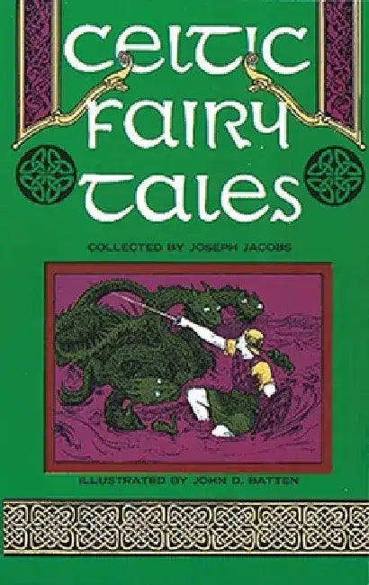 Celtic Fairy Tales by Joseph Jacobs
