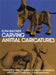 Carving Animal Caricatures by Elma Waltner