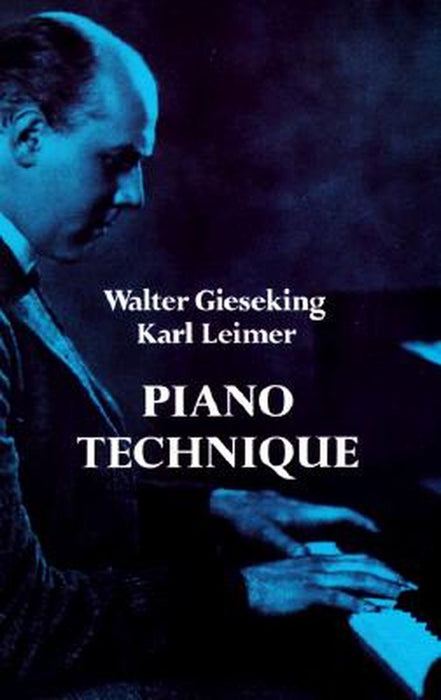 Piano Technique by Walter Gieseking