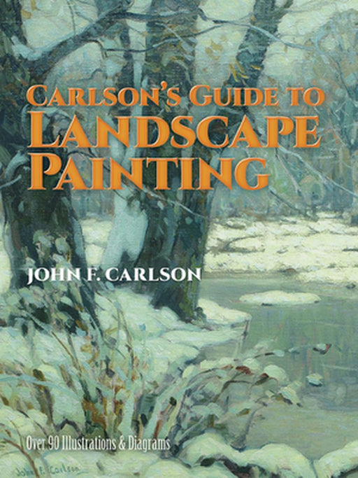 Carlson's Guide to Landscape Painting by John F. Carlson