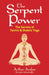 The Serpent Power by Arthur Avalon