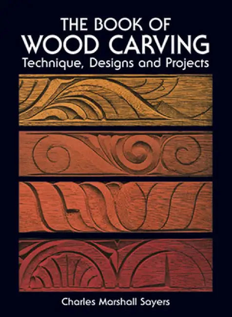 The Book of Wood Carving by Charles Marshall Sayers