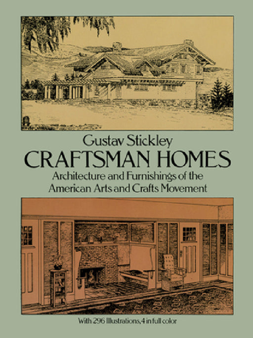 Craftsman Homes by Gustav Stickley