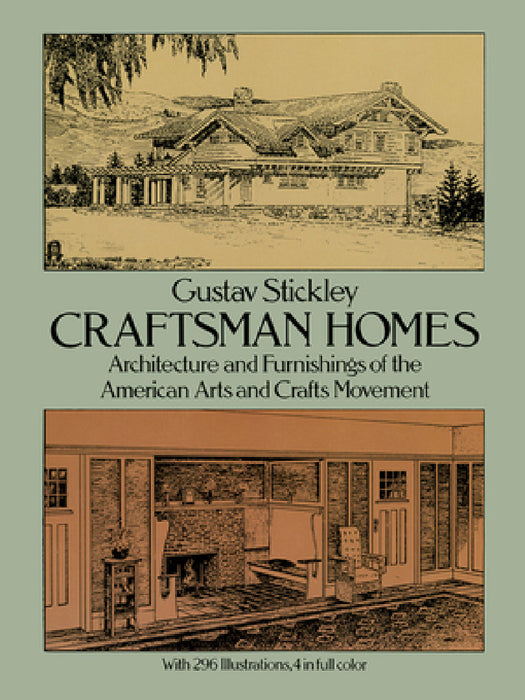 Craftsman Homes by Gustav Stickley